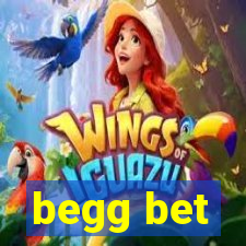 begg bet